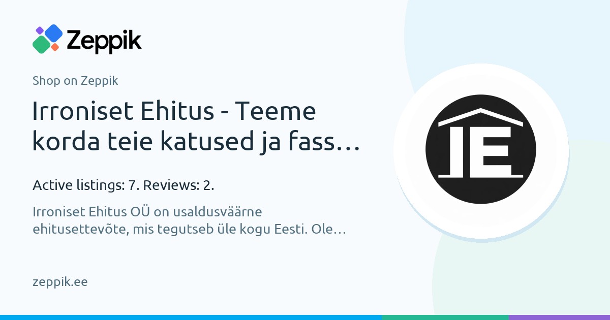 Shop on Zeppik — Irroniset Ehitus - Teeme korda teie katused ja fassaadid