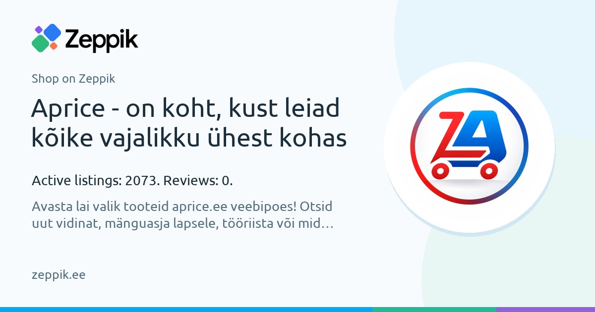 Shop on Zeppik — Aprice - on koht, kust leiad kõike vajalikku ühest kohas