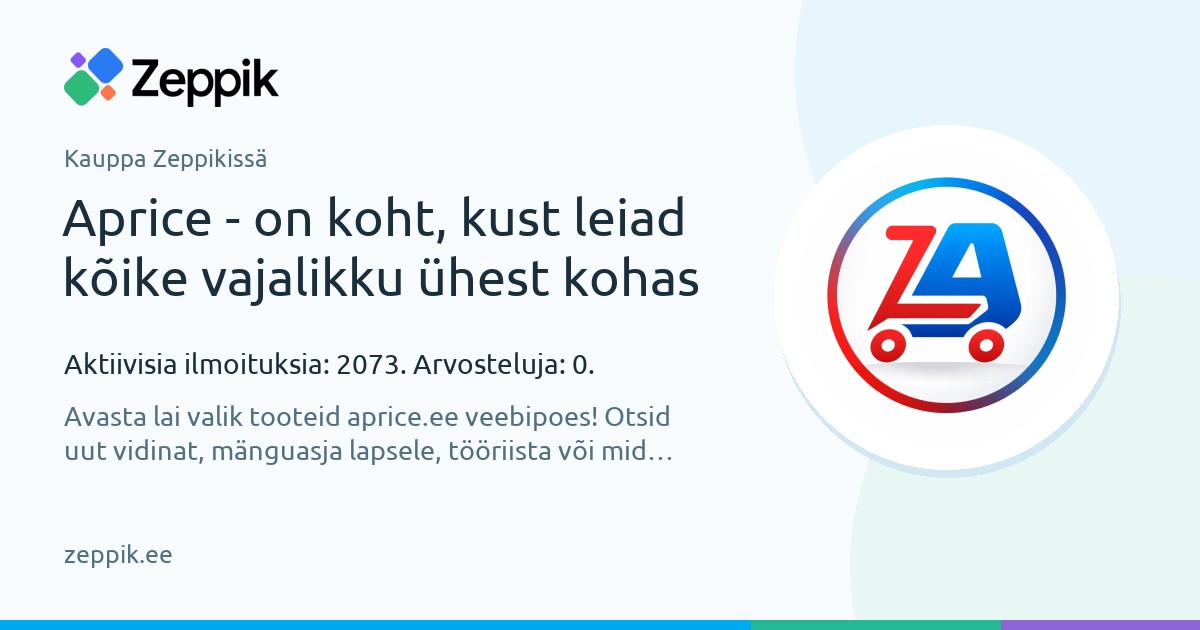 Kauppa Zeppikissä — Aprice - on koht, kust leiad kõike vajalikku ühest kohas